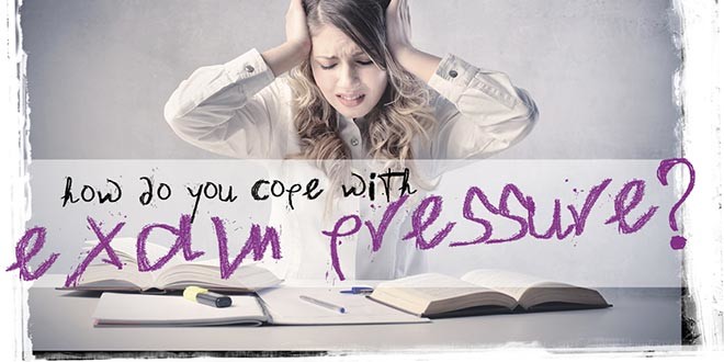 Exam Stress – Find Out How To Cope With The Anxiety Caused By Revision